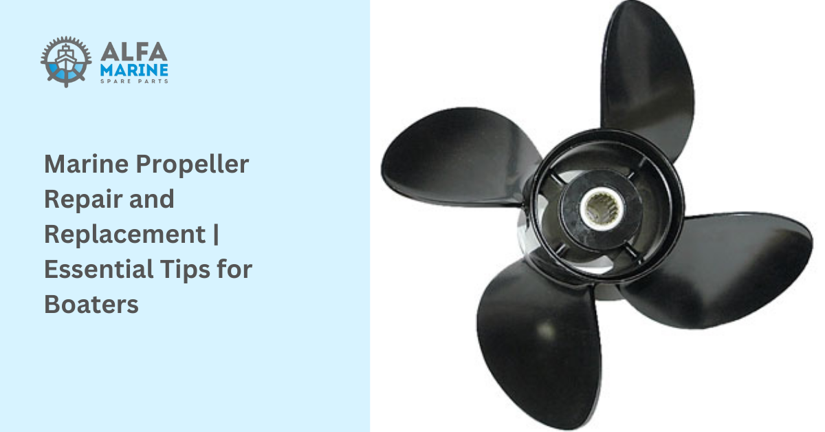 Marine Propeller Repair and Replacement | Boat Propeller Maintenance
