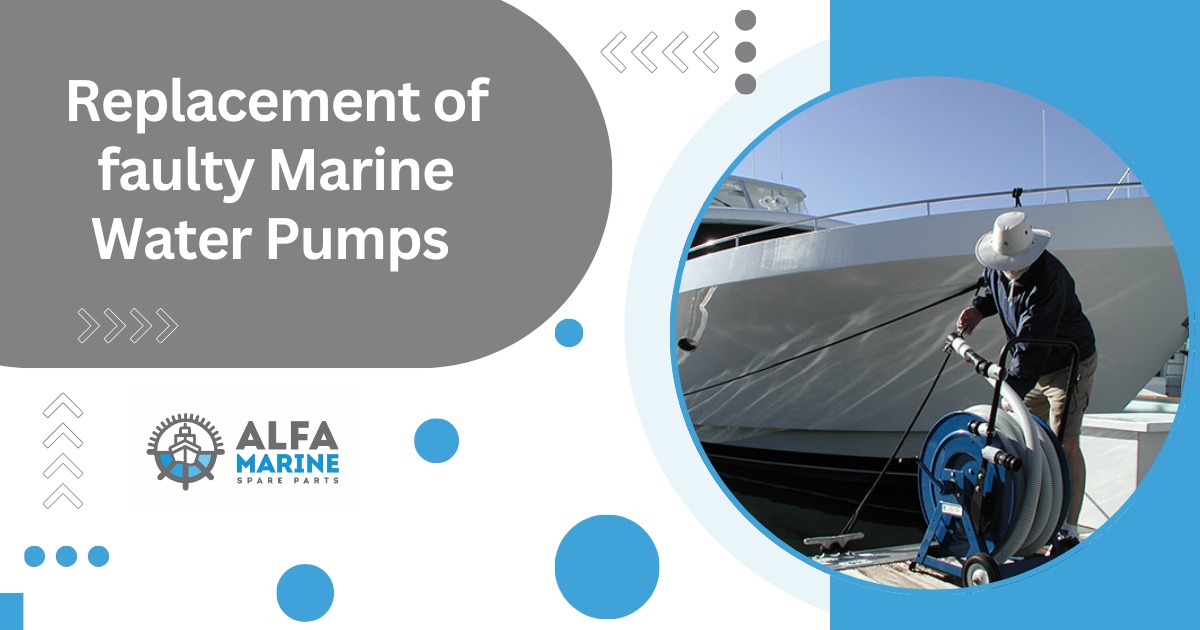 Replacement of Faulty Marine Water Pump