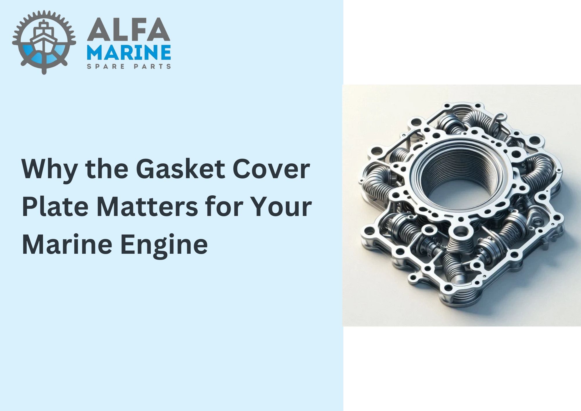 Why the Gasket Cover Plate Matters for Your Marine Engine