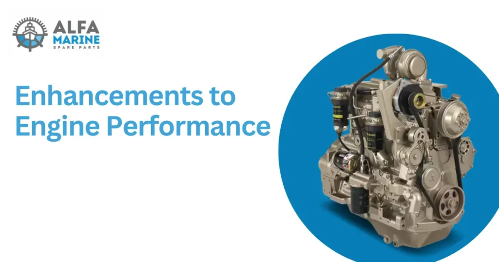 Enhancements to Engine Performance