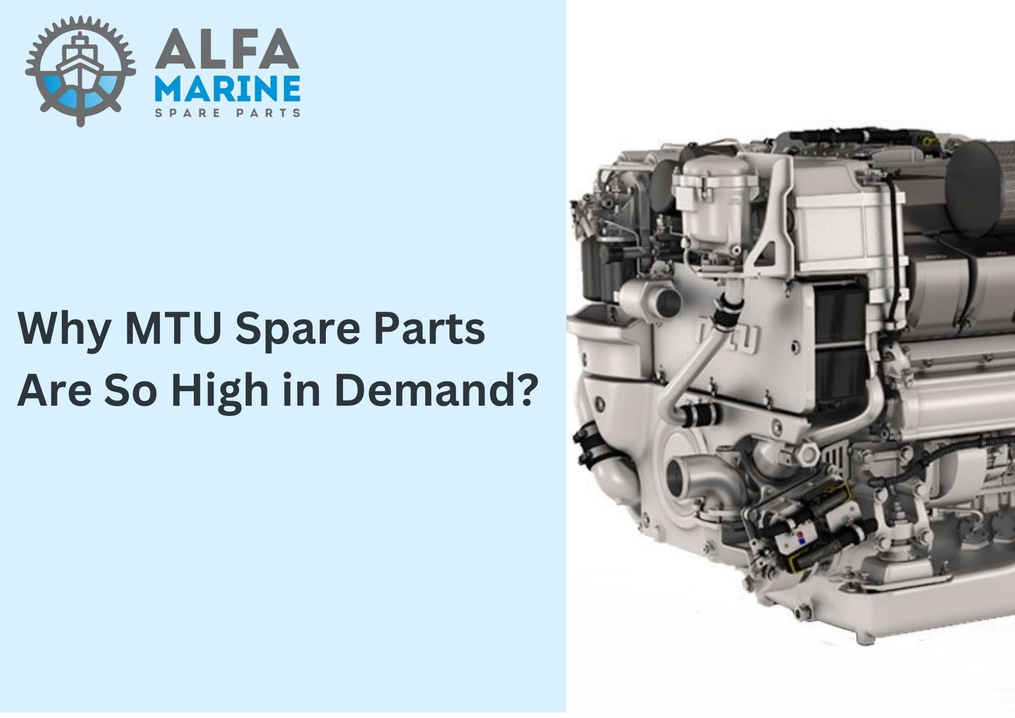 Why MTU Spare Parts Are So High in Demand?