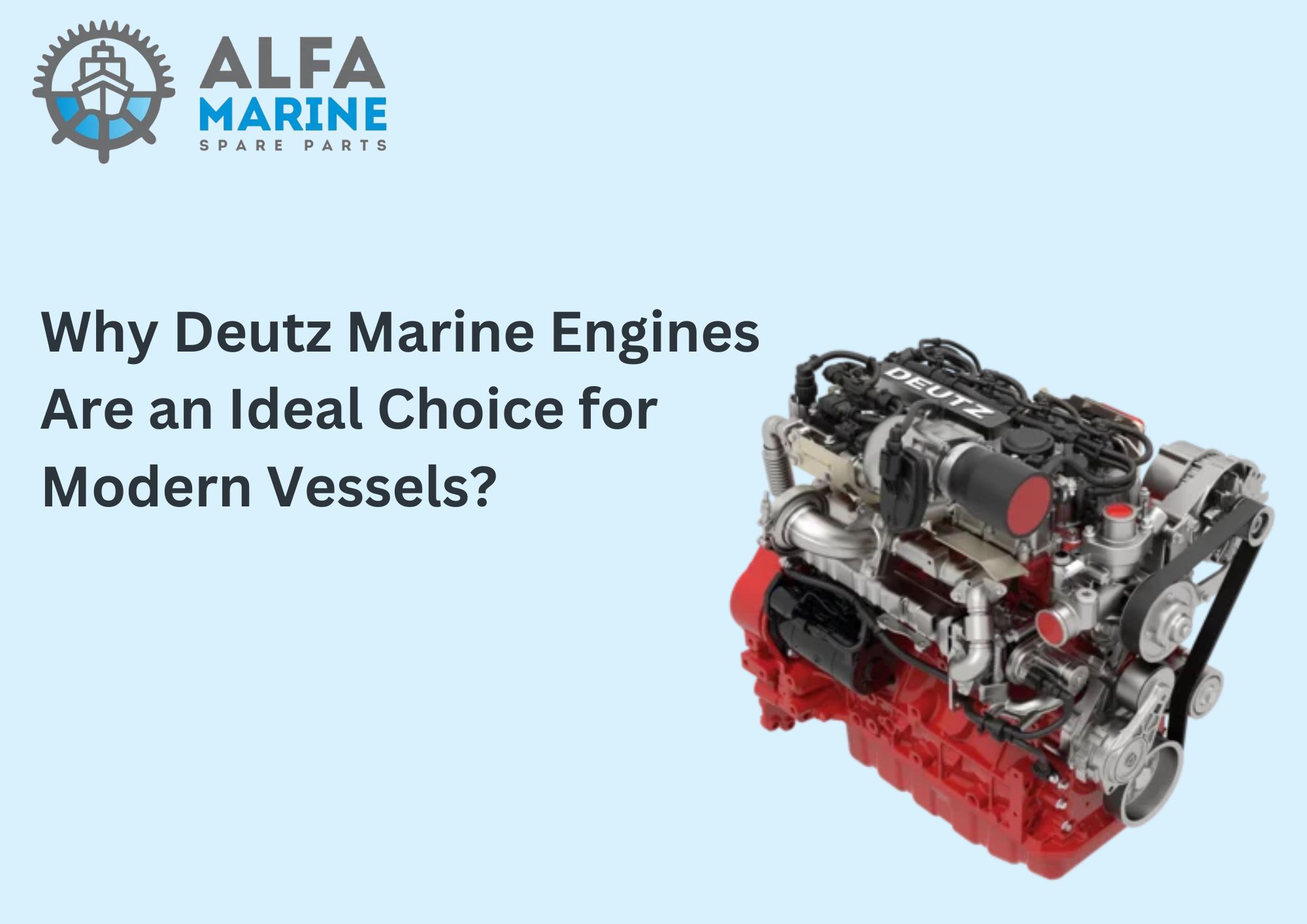 Why Deutz Marine Engines Are an Ideal Choice for Modern Vessels?